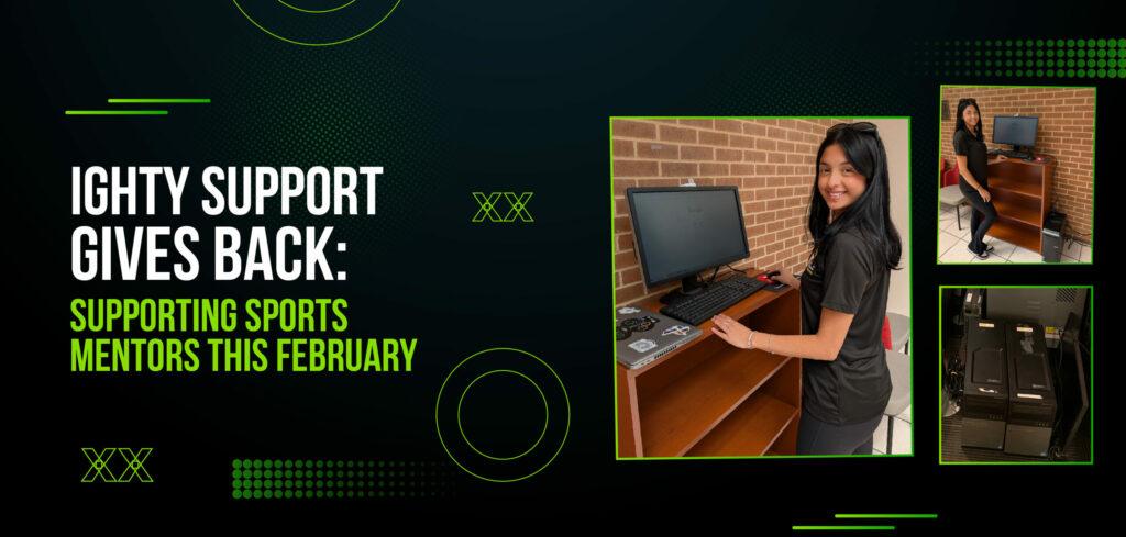 Ighty Support Gives Back: Supporting Sports Mentors This February