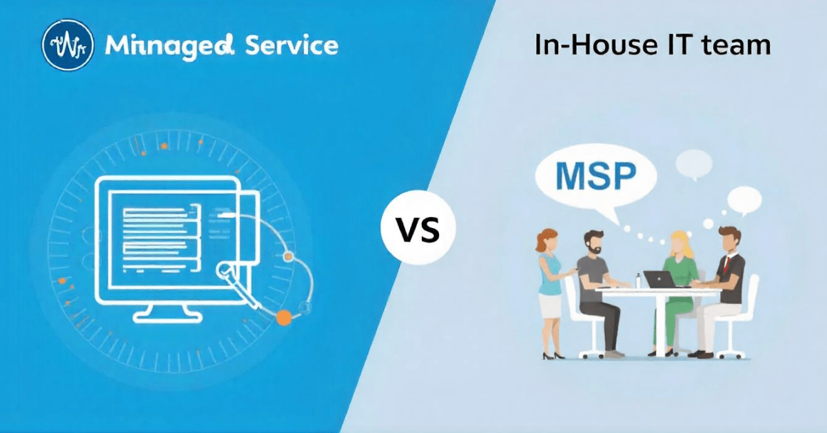MSP (Managed Service Provider) vs. In-House IT team