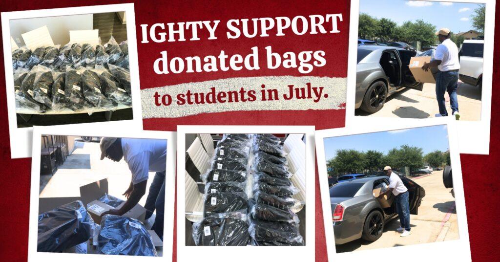 Ighty Support donated bags to students in July