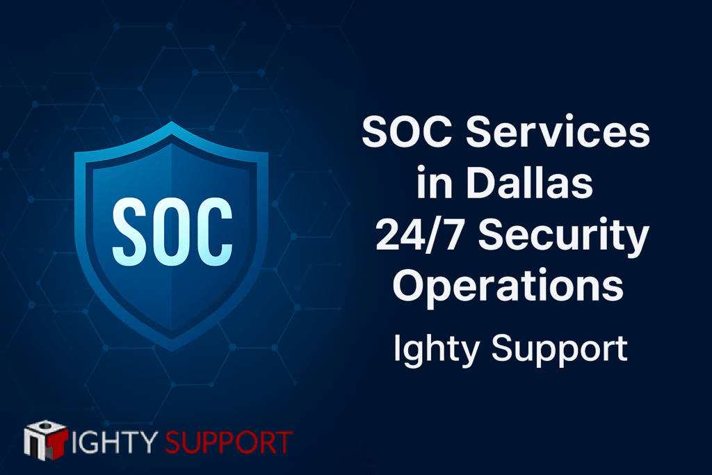 Security Operations Center (SOC) Services in DFW