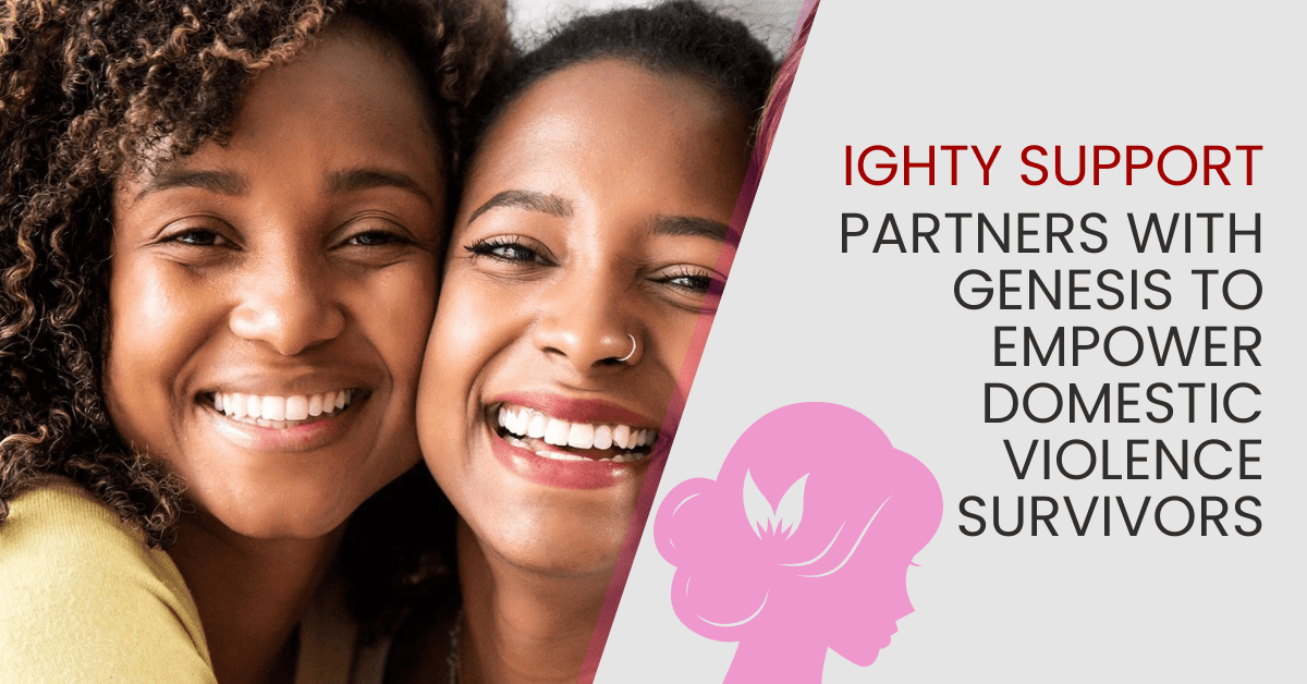 Ighty Support Partners With Genesis to Empower Domestic Violence Survivors