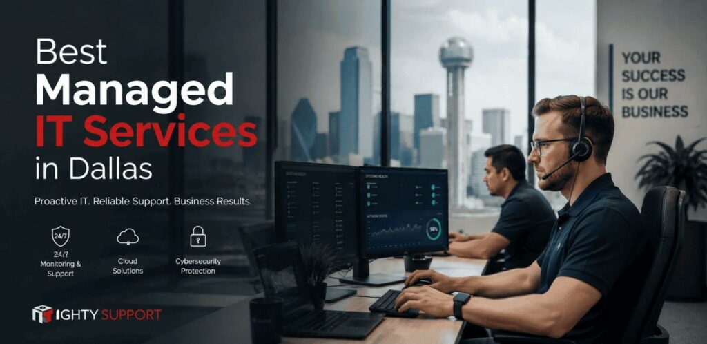 Best Managed IT Services in Dallas